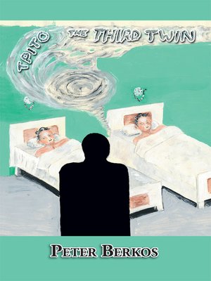 cover image of Tpito the Third Twin